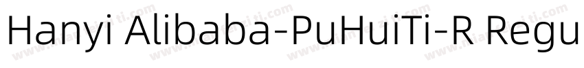 Hanyi Alibaba-PuHuiTi-R Regular v1字体转换